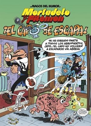 MAGOS DEL HUMOR 180 : EL CAPO SE ESCAPA | 9788466659482 | IBÁÑEZ, FRANCISCO