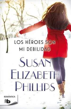 HÉROES SON MI DEBILIDAD, LOS | 9788490702666 | PHILLIPS, SUSAN ELIZABETH