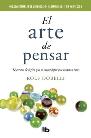 ARTE DE PENSAR, EL | 9788490702161 | DOBELLI, ROLF