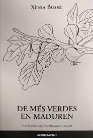 DE MÉS VERDES EN MADUREN | 9788415720256 | BUSSÉ, XÈNIA