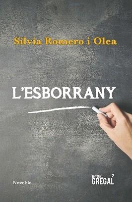 ESBORRANY, L' | 9788417082543 | ROMERO I OLEA, SÍLVIA