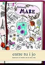 ESTIMADA MARE - ENTRE TU I JO | 9781907048876