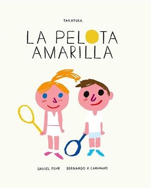 PELOTA AMARILLA, LA | 9788417383046 | FEHR, DANIEL
