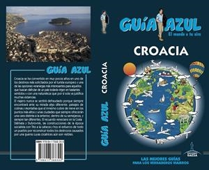 CROACIA : GUÍA AZUL [2018] | 9788417368302 | INGELMO SANCHEZ, ÁNGEL / YUSTE DEL REAL, ENRIQUE