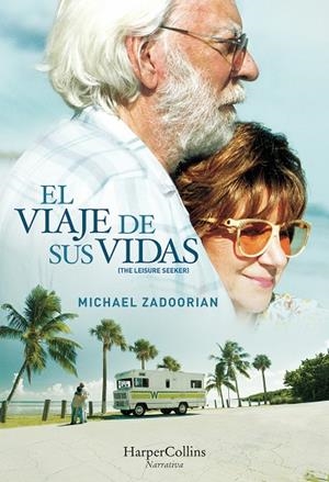VIAJE DE SUS VIDAS, EL (THE LEISURE SEEKER) | 9788491391593 | ZADOORIAN, MICHAEL