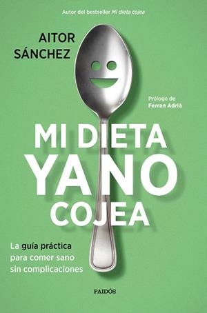 MI DIETA YA NO COJEA | 9788449334276 | SÁNCHEZ GARCÍA, AITOR