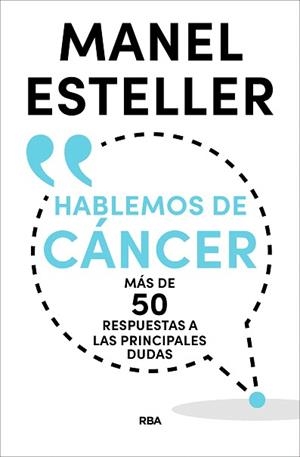 HABLEMOS DE CÁNCER | 9788490569962 | ESTELLER, MANEL