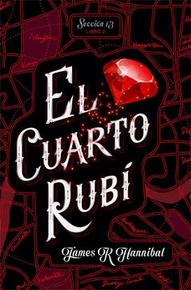 CUARTO RUBÍ, EL | 9788424662417 | HANNIBAL, JAMES R.