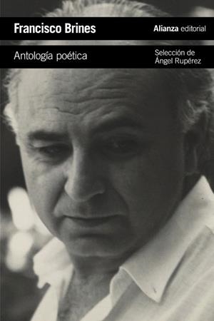ANTOLOGÍA POÉTICA (FRANCISCO BRINES) | 9788491810599 | BRINES, FRANCISCO