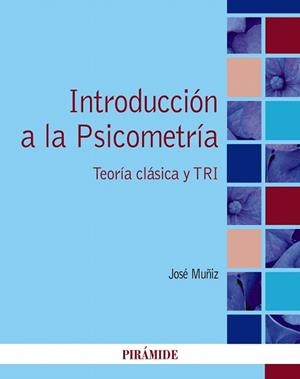 INTRODUCCIÓN A LA PSICOMETRÍA | 9788436839326 | MUÑIZ FERNÁNDEZ, JOSÉ