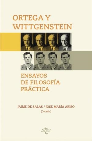 ORTEGA Y WITTGENSTEIN : ENSAYOS DE FILOSOFÍA PRÁCTICA | 9788430971909 | SALAS, JAIME DE / ARISO, JOSÉ MARÍA / ROMAO BERTRAND, RUI / DEFEZ, ANTONI / JIMÉNEZ PERONA, ÁNGELES
