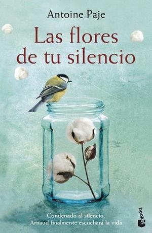 FLORES DE TU SILENCIO, LAS | 9788408182313 | PAJE, ANTOINE