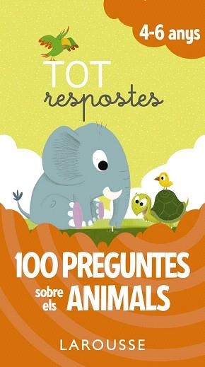 TOT RESPOSTES. 100 PREGUNTES SOBRE ELS ANIMALS | 9788416984824