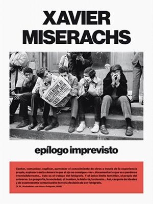 XAVIER MISERACHS EPÍLOGO IMPREVISTO | 9788417047467 | VARIOS AUTORES