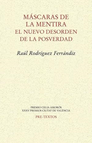 MÁSCARAS DE LA MENTIRA | 9788417143299 | RODRÍGUEZ FERRÁNDIZ, RAÚL