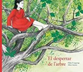DESPERTAR DE L'ARBRE, EL | 9788417440008 | LAGARRIGA, DÍDAC P.