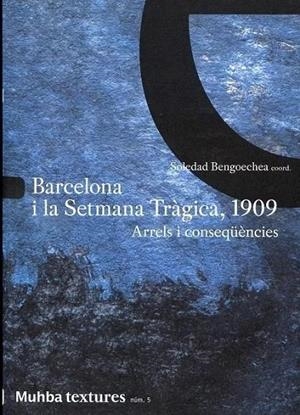 BARCELONA I LA SETMANA TRAGICA 1909 | 9780230000209 | BENGOECHEA, SOLEDAD