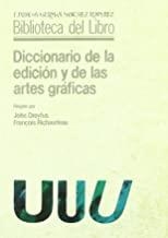 DICCIONARIO DE LA EDICION Y DE LAS ARTES GRAFICAS | 9788436805123 | RICHAUDEAU, FRANÇOIS / DREYFUS, JOHN