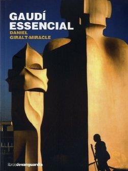 GAUDI ESSENCIAL | 9788496642720 | GIRALT-MIRACLE, DANIEL