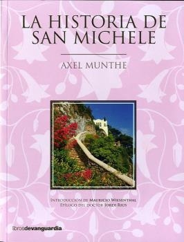 HISTORIA DE SAN MICHELE | 9788496642676 | MUNTHE, AXEL