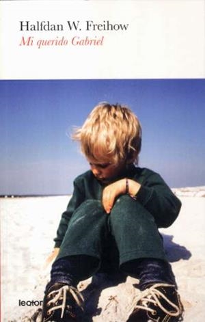 MI QUERIDO GABRIEL | 9788493554507 | FREIHOW, HALFDAN W.