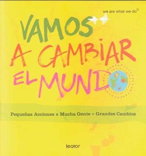 VAMOS A CAMBIAR EL MUNDO | 9788493554552