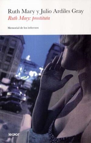 RUTH MARY PROSTITUTA | 9788493502089 | MARY, RUTH / ARDILES GRAY, JULIO
