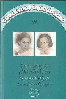 CLARICE LISPECTOR Y MARIA ZAMBRANO | 9788496004269 | JIMENEZ QUENGUAN, MYRIAM