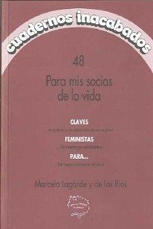 PARA MIS SOCIAS DE LA VIDA | 9788496004085 | LAGARDE Y DE LOS RIOS, MARCELA