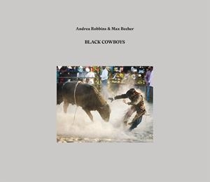 BLACK COWBOYS | 9788416248544 | ROBBINS, ANDREA / BECHER, MAX