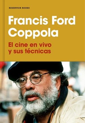 CINE EN VIVO Y SUS TÉCNICAS, EL | 9788417125530 | FORD COPPOLA, FRANCIS