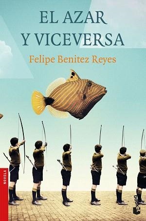 AZAR Y VICEVERSA, EL | 9788423353507 | BENÍTEZ REYES, FELIPE