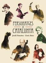 PERSONATGES DE CATALUNYA | 9788415315483 | FINESTRES, JORDI