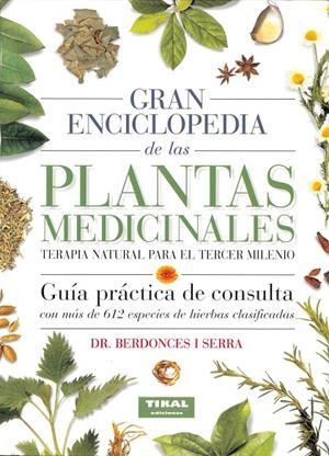 GRAN ENCICLOPEDIA DE LAS PLANTAS MEDICINALES | 9788430584963 | BERDONCES I SERRA, JOSEP LLUÍS