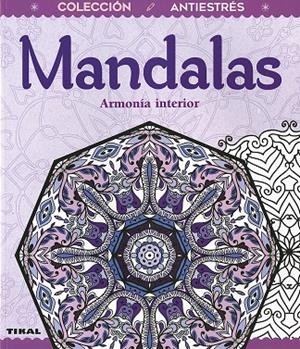 MANDALAS. ARMONÍA INTERIOR | 9788499284309 | BERGAMINO, DONATELLA