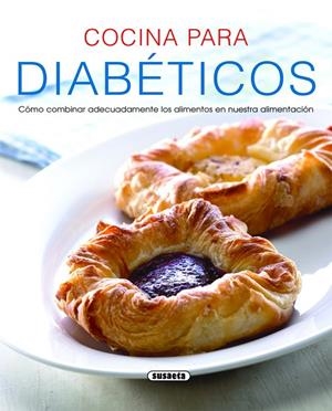 COCINA PARA DIABÉTICOS | 9788467705669 | SUSAETA