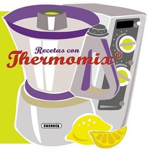 RECETAS CON THERMOMIX | 9788467716788 | SUSAETA