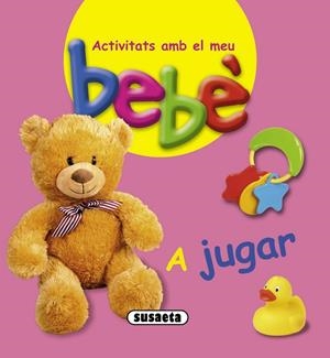 A JUGAR | 9788467724080 | SUSAETA