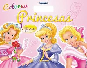 COLOREA PRINCESAS CON PEGATINAS | 9788467720983 | SUSAETA