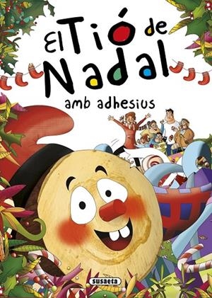TIÓ DE NADAL AMB ADHESIUS, EL | 9788467740349 | ABAD, MÒNICA