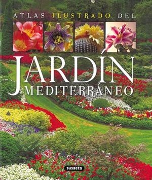 ATLAS ILUSTRADO DEL JARDÍN MEDITERRÁNEO | 9788430569465 | SUSAETA