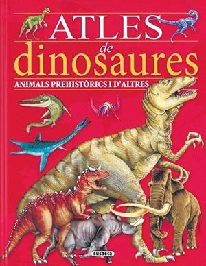 ATLES DE DINOSAURES | 9788430564071 | SUSAETA