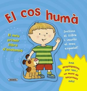 COS HUMÀ, EL. EL MEU PRIMER LLIBRE D'ANATOMIA | 9788467720341 | SUSAETA