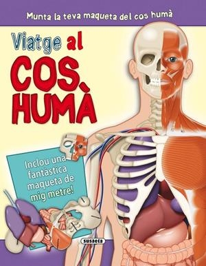 VIATGE AL COS HUMÀ | 9788467723212 | SUSAETA