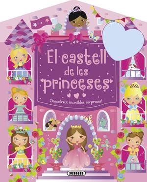 CASTELL DE LES PRINCESES, EL. DESCOBREIX INCREÏBLES SORPRESES! | 9788467739824 | SUSAETA, EQUIPO