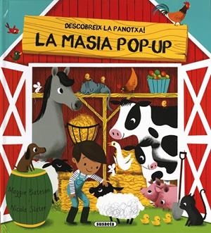 DESCOBREIX LA PANOTXA! LA MASIA POP-UP | 9788467747140 | BATESON, MAGGIE