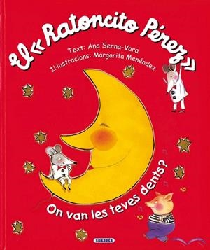 RATONCITO PÉREZ, EL | 9788430550869 | SERNA, ANA