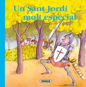 SANT JORDI MOLT ESPECIAL, UN | 9788430546992 | MASÓ, MIREIA / LAVARELLO, JOSÉ Mª