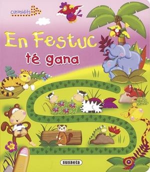 EN FESTUC TÉ GANA | 9788467731682 | SUSAETA