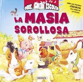 MASIA SOROLLOSA, LA | 9788430565955 | SUSAETA